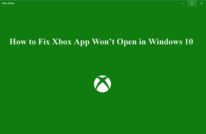 xbox-app-wont-open-windows-10 copy
